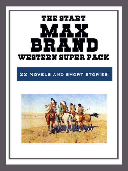 Title details for The Max Brand Western Super Pack by Max Brand - Available